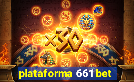 plataforma 661 bet